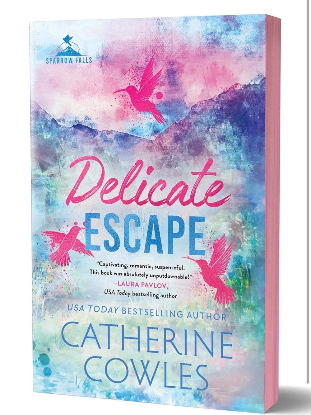 Catherine Cowles Delicate Escape (Deluxe Edition) (Paperback) Sparrow Falls